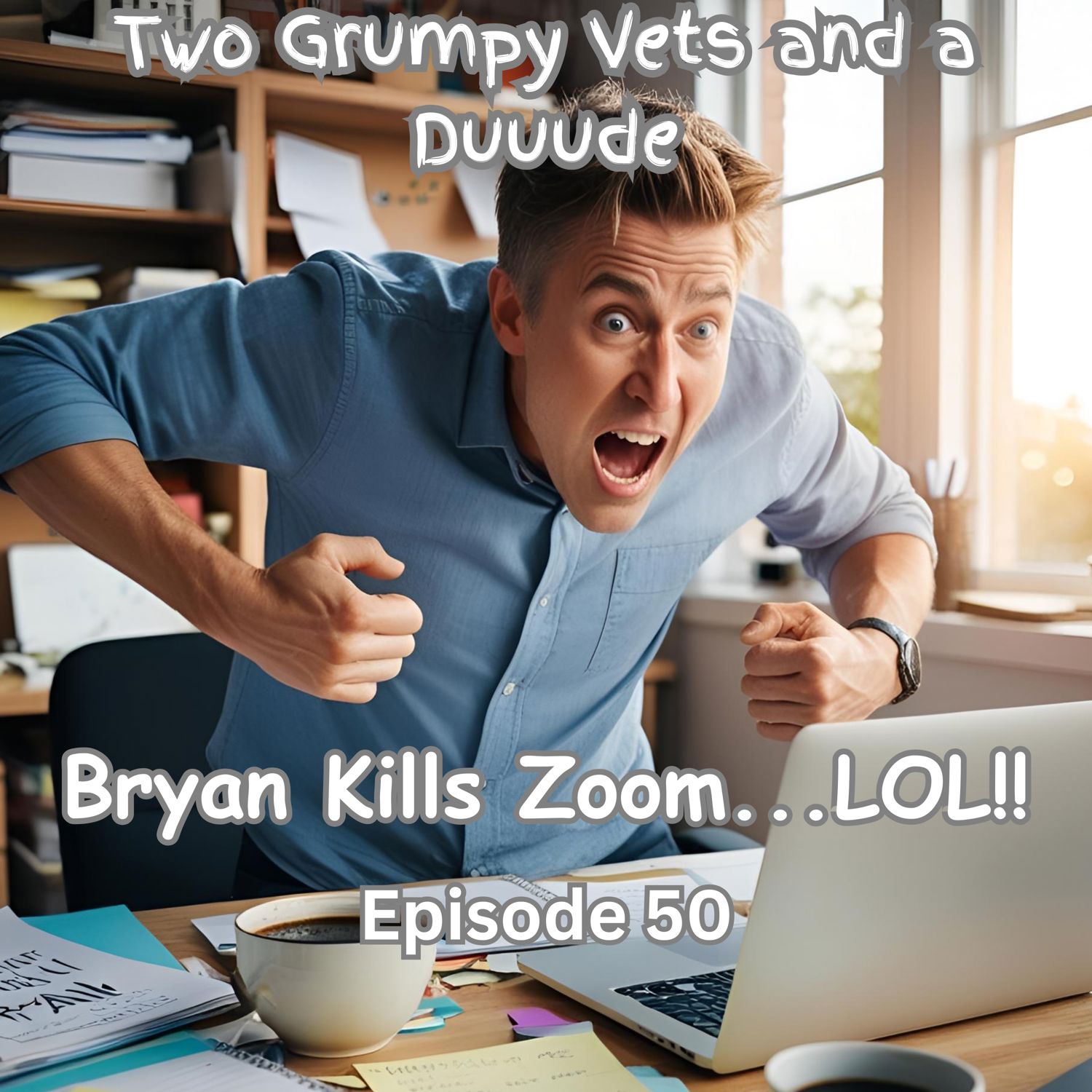 Bryan Kills Zoom...LOL!!!